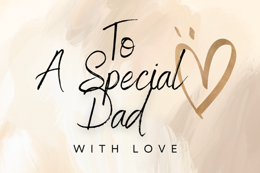 To A Special Dad - KarooEarth