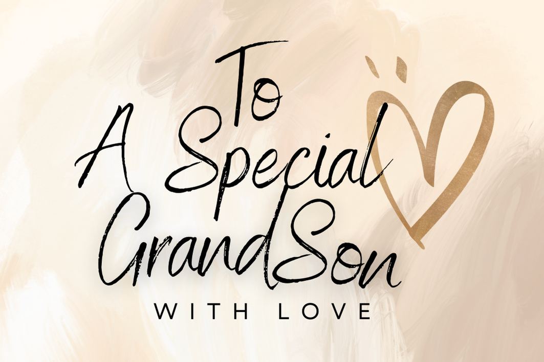 To A Special Grandson - KarooEarth