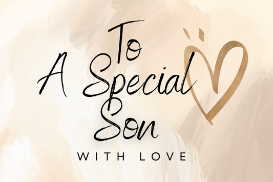 To A Special Son - KarooEarth